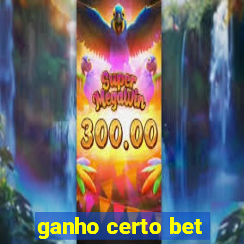 ganho certo bet